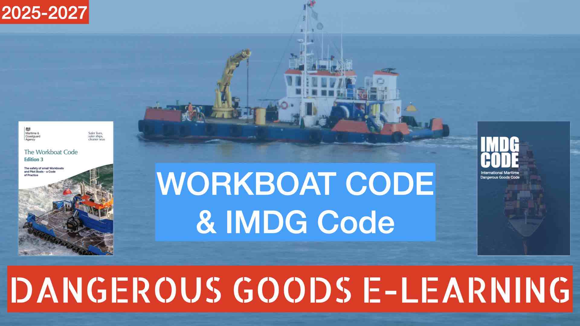 workboat code dangerous goods e-learning