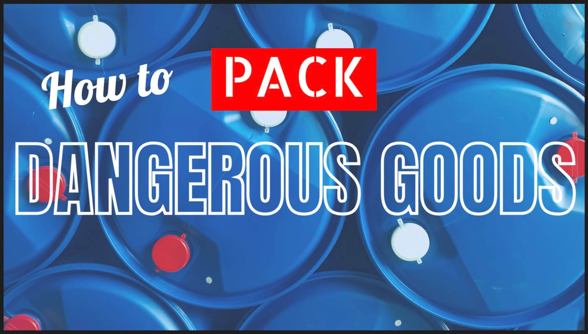 how to pack dangerous goods online course 